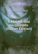 Il Malmantile racquistato (Italian Edition)
