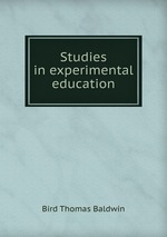 Studies in experimental education
