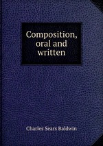 Composition, oral and written