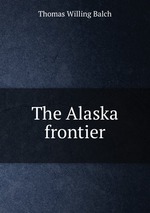 The Alaska frontier