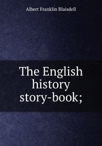 The English history story-book;