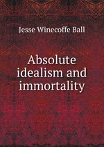 Absolute idealism and immortality