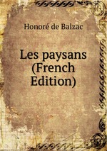 Les paysans (French Edition)