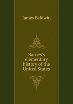 Barnes`s elementary history of the United States
