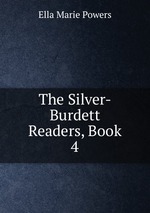 The Silver-Burdett Readers, Book 4
