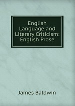 English Language and Literary Criticism: English Prose