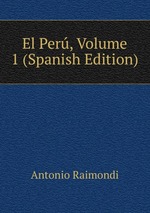 El Per, Volume 1 (Spanish Edition)