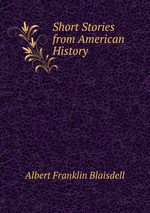 Short Stories from American History