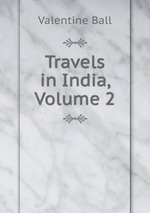 Travels in India, Volume 2