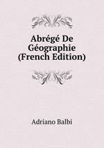 Abrg De Gographie (French Edition)