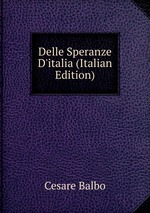 Delle Speranze D`italia (Italian Edition)