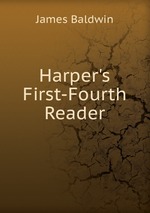 Harper`s First-Fourth Reader