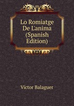 Lo Romiatge De L`anima (Spanish Edition)