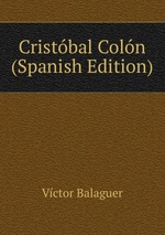 Cristbal Coln (Spanish Edition)