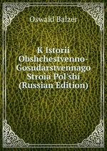 K Istorii Obshchestvenno-Gosudarstvennago Stroia Pol`shi (Russian Edition)