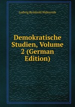 Demokratische Studien, Volume 2 (German Edition)