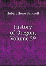 History of Oregon, Volume 29