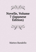 Novelle, Volume 7 (Japanese Edition)