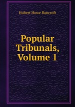 Popular Tribunals, Volume 1