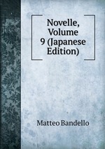 Novelle, Volume 9 (Japanese Edition)