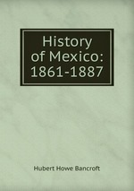 History of Mexico: 1861-1887