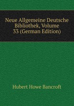 Neue Allgemeine Deutsche Bibliothek, Volume 33 (German Edition)