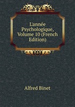 L`anne Psychologique, Volume 10 (French Edition)