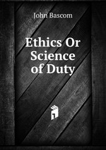 Ethics Or Science of Duty