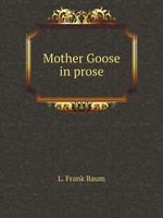 Mother Goose in prose