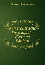 Kameralistische Encyclopdie (German Edition)