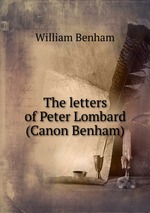 The letters of Peter Lombard (Canon Benham)