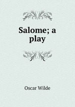 Salome; a play