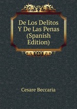 De Los Delitos Y De Las Penas (Spanish Edition)
