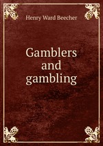 Gamblers and gambling