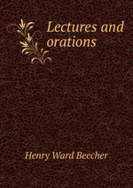 Lectures and orations