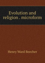 Evolution and religion . microform