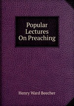 Popular Lectures On Preaching