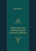 Heinrichs Von Veldeke Eneide (German Edition)