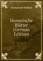 Homerische Bltter (German Edition)
