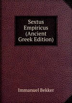 Sextus Empiricus (Ancient Greek Edition)