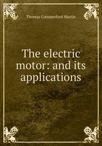 The electric motor: and its applications