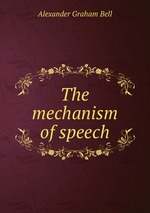The mechanism of speech