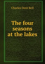 The four seasons at the lakes
