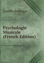 Psychologie Musicale (French Edition)