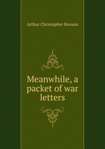 Meanwhile, a packet of war letters