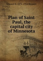 Plan of Saint Paul, the capital city of Minnesota