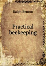 Practical beekeeping