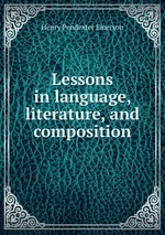 Lessons in language, literature, and composition