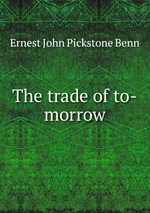 The trade of to-morrow