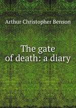 The gate of death: a diary